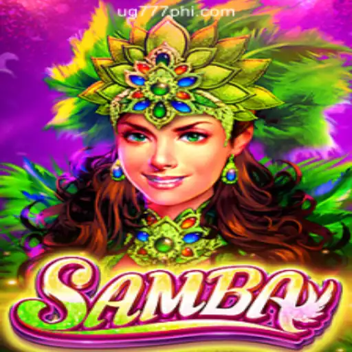 Discover the Excitement of Samba at UG777 Online Casino Philippines